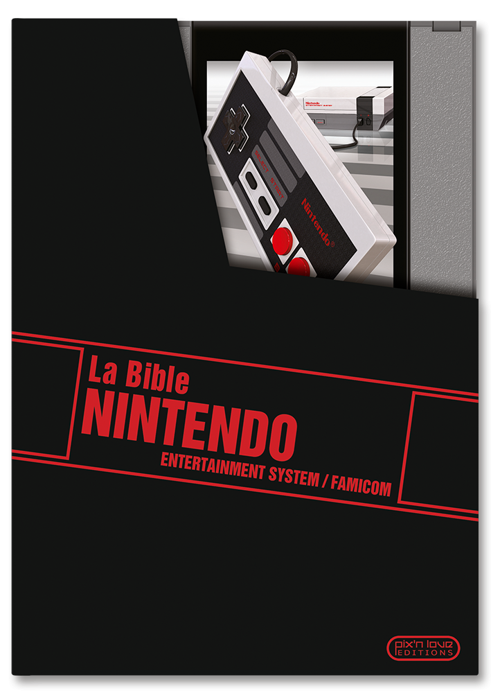 La Bible NES/Famicom - Pix'n Love Editions