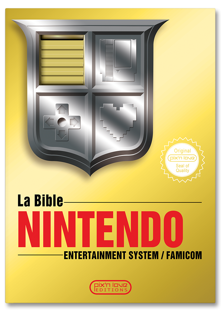 La Bible NES/Famicom - Legend Edition - Pix'n Love Editions