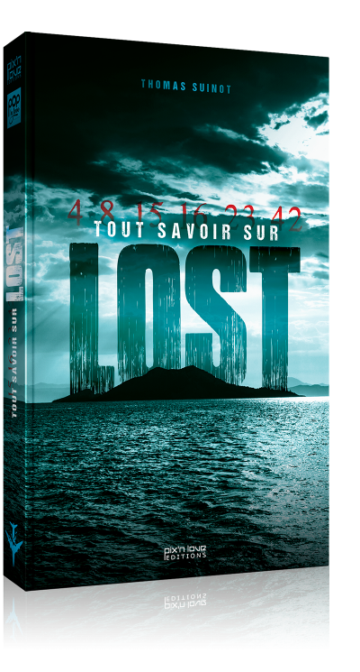 Tout savoir sur LOST - Décryptage et envers du décor de la série culte !